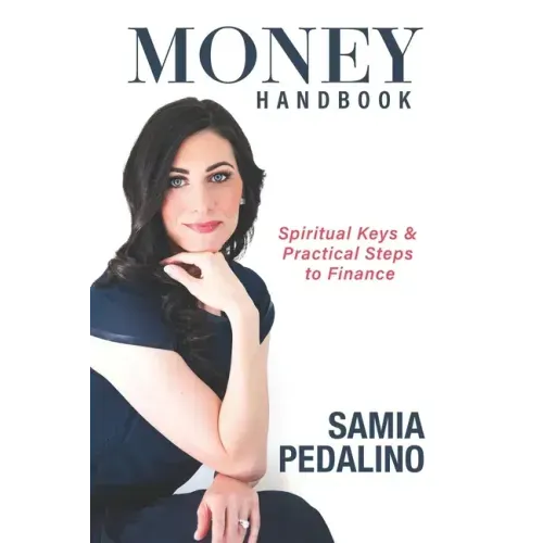 Money Handbook: Spiritual Keys and Practical Steps to Finance