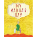 My Mad Hair Day