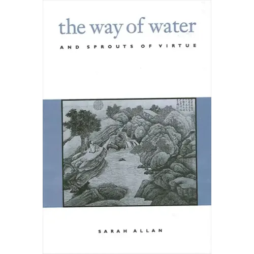 The Way of Water and Sprouts of Virtue