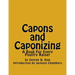 Capons and Caponizing: A Book For Every Poultry Raiser