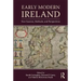 Early Modern Ireland: New Sources, Methods, and Perspectives