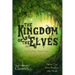 The Kingdom of the Elves: Astonishing Adventures Around the World (Complete Series)