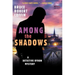 Among The Shadows