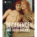 Decadence and Dark Dreams: Belgian Symbolism