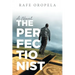 The Perfectionist