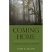 Coming Home: Learning to Actively Love this World