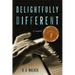 Delightfully Different