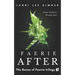 Faerie After: Book 3 of the Bones of Faerie Trilogy