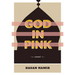 God in Pink