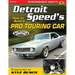 Detroit Speed's How to Build a Pro Touring Car