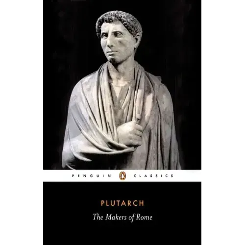 The Makers of Rome: Nine Lives