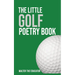 The Little Golf Poetry Book