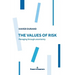 The Values of Risk