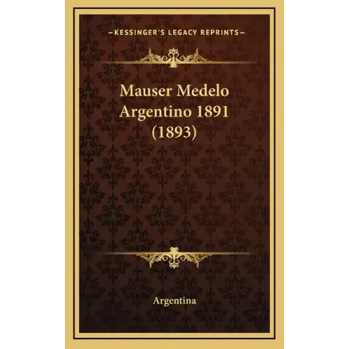 Mauser Medelo Argentino 1891 (1893)