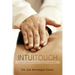 InTuiTouch: Curaciòn mediante el don de la intuicion y el arte del tacto