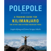 Polepole: A Training Guide for Kilimanjaro and Other Long-Distance Mountain Treks