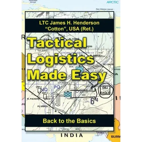 Tactical Logistics Made Easy: Back to the Basics