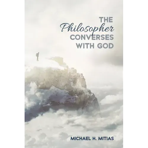 The Philosopher Converses with God