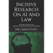 Incisive Research On AI And Law: Advanced Series On Artificial Intelligence (AI) And Law