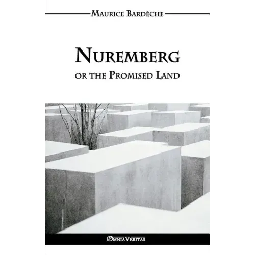 Nuremberg or the Promised Land