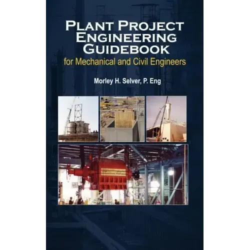 Plant Project Engineering Guidebook for Mechanical and Civilplant Project Engineering Guidebook for Mechanical and Civil Engineers (Revised Edition) E
