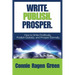 Write Publish Prosper: How to Write Prolifically, Publish Globally, and Prosper Eternally
