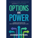 Options Are Power: Career Strategies for High Performers Who Want a Life