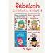 Rebekah - Girl Detective Books 5-8: Fun Short Story Mysteries for Children Ages 9-12 (Grown-Ups Out To Get Us?!, The Missing Gems, Swimming With Shark