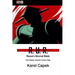 R. U. R.: Rossum's Universal Robots: The Classic Sciene Fiction Play