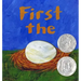 First the Egg