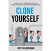 Clone Yourself: Build a Team that Understands Your Vision, Shares Your Passion, and Runs Your Business For You