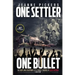 One Settler, One Bullet