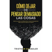 Cómo Dejar de Pensar Demasiado las Cosas: Ponte en Acción Inmediatamente y Deja de Sobrepensar Todo lo que se Cruza en tu Camino