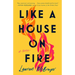 Like a House on Fire
