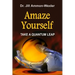 Amaze Yourself: Take a Quantum Leap