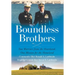 Boundless Brothers: Two Warriors from the Heartland, One Mission for the Homeland