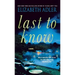 Last to Know