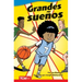 Grandes Sueños