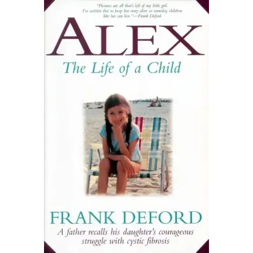 Alex: The Life of a Child