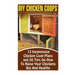 DIY Chicken Coops: 13 Inexpensive Chicken Coop Plans And 20 Tips On How To Raise Your Chickens Big And Healthy: (Backyard Chickens for Be