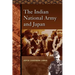 The Indian National Army and Japan