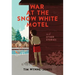 War at the Snow White Motel and Other Stories
