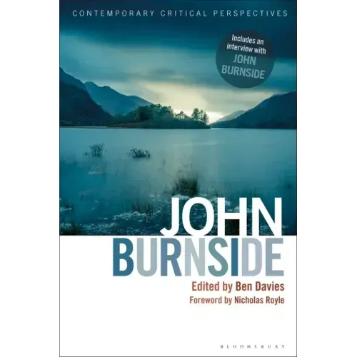 John Burnside: Contemporary Critical Perspectives