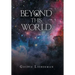 Beyond This World