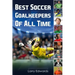 Best Soccer Goalkeepers Of All Time