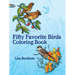Fifty Favorite Birds Coloring Book