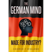 The German Mind: Made for Industry?