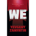 We: With the Introductory Chapter, The Revolution and Famine in Russia By H. G. Wells