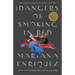 The Dangers of Smoking in Bed: Stories