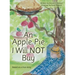An Apple Pie I Will Not Buy: Based on a True Story